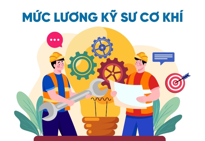 Lương Kỹ Sư Cơ Khí Bao Nhiêu?